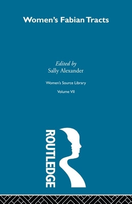 Women's Fabian Tracts by Alexander, Sally