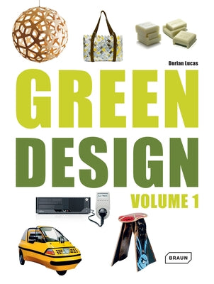 Green Design: Volume 1 by Lucas, Dorian