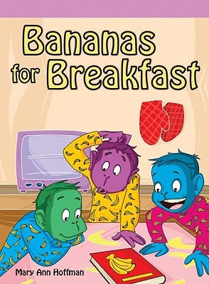 Bananas for Breakfast! by Hoffman, Mary Ann