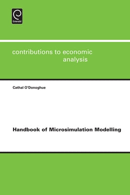 Handbook of Microsimulation Modelling by O'Donoghue, Cathal