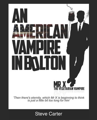 An American Vampire in Bolton by X.