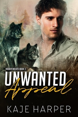 Unwanted Appeal by Harper, Kaje
