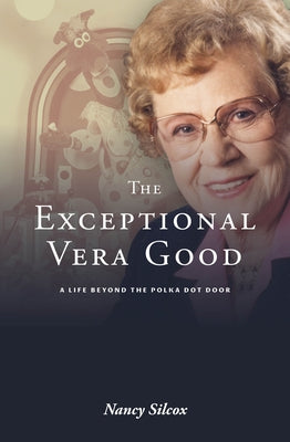 The Exceptional Vera Good by Silcox, Nancy
