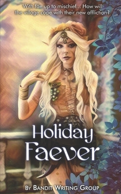 Holiday Faever: Erotica Fantasy Collaboration Anthology by Obsidian, Levi