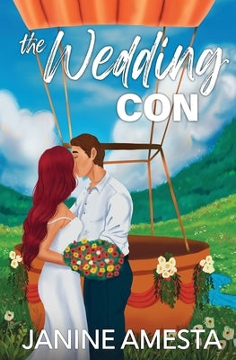 The Wedding Con by Amesta, Janine
