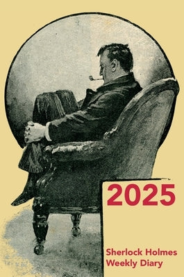2025 Sherlock Holmes Weekly Diary by Paget, Sidney