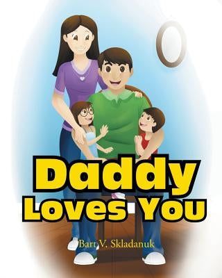 Daddy Loves You by V. Skladanuk, Bart
