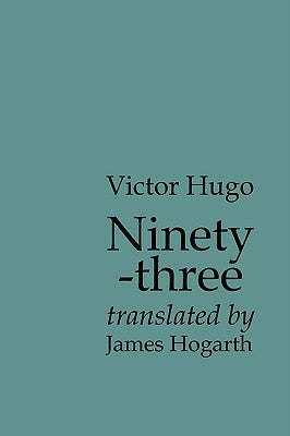 Ninety-three by Hugo, Victor
