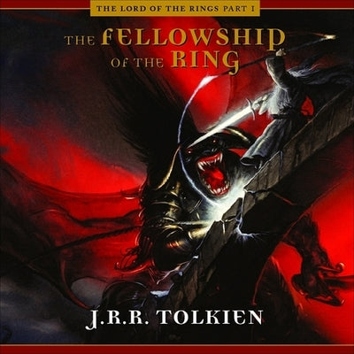 The Fellowship of the Ring Lib/E by Tolkien, J. R. R.