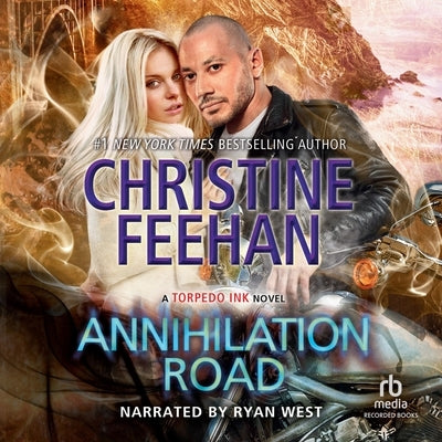 Annihilation Road by Feehan, Christine