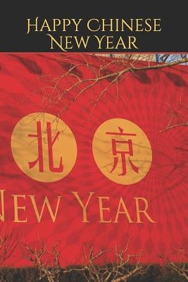 Happy Chinese New Year: 2019 Chinese New Year Cover Edition (Year of the PIG) by Costa, Vinicius Souza