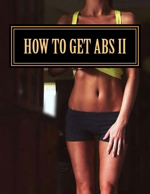 How To Get Abs: 30 Day Abs Challenge by Dacosta, Oswin