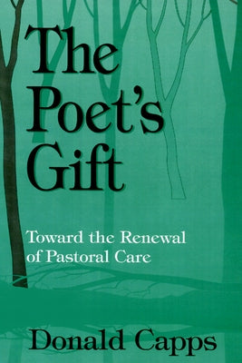 The Poet's Gift by Capps, Donald