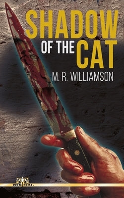 Shadow Of The Cat by Williamson, M. R.