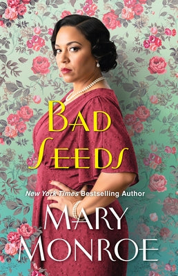 Bad Seeds by Monroe, Mary