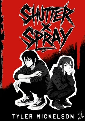 Shutter X Spray by Mickelson, Tyler
