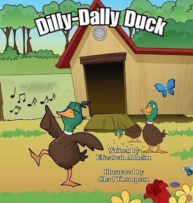 Dilly-Dally Duck by Alfheim, Elizabeth