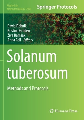 Solanum Tuberosum: Methods and Protocols by Dobnik, David