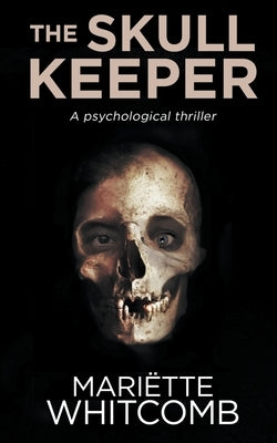 The Skull Keeper by Whitcomb, Mariëtte
