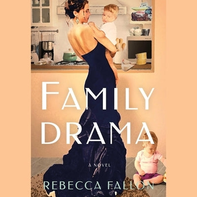 Family Drama by Fallon, Rebecca