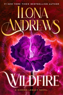 Wildfire: A Hidden Legacy Novel by Andrews, Ilona