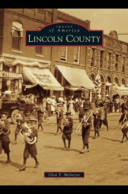 Lincoln County by McIntyre, Glen V.