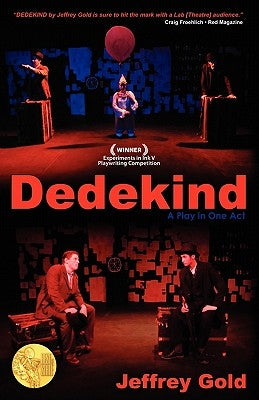 Dedekind: A Play in One Act by Gold, Jeffrey
