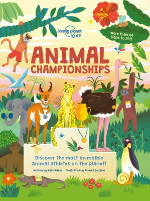 Lonely Planet Kids Animal Championships by Baker, Kate