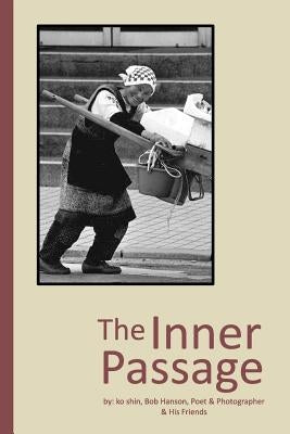 The Inner Passage by Hanson, Ko Shin Bob