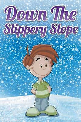 Down the Slippery Slope by Kids, Jupiter