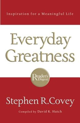 Everyday Greatness by Covey, Stephen R.