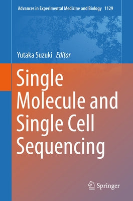 Single Molecule and Single Cell Sequencing by Suzuki, Yutaka