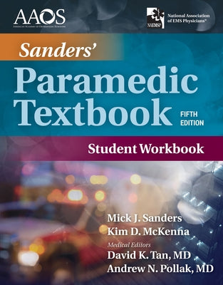 Sanders' Paramedic Student Workbook by Sanders, Mick J.