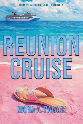 Reunion Cruise by Palace, Maria A.