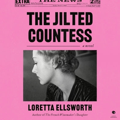 The Jilted Countess by Ellsworth, Loretta