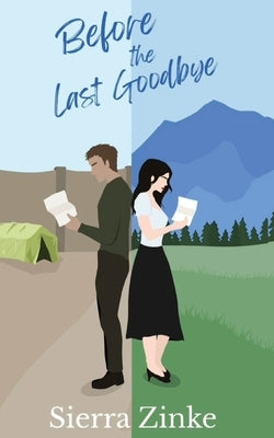 Before the Last Goodbye by Zinke, Sierra