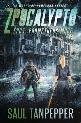 Prometheus Mode: Episode 05 by Tanpepper, Saul