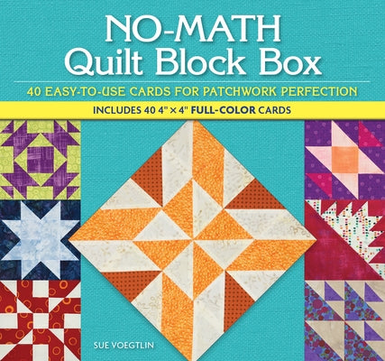 No-Math Quilt Block Box: Loyal Card Companion for All Your Projects by Voegtlin, Sue