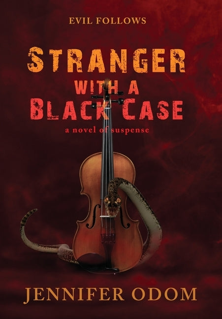 Stranger with a Black Case by Odom, Jennifer