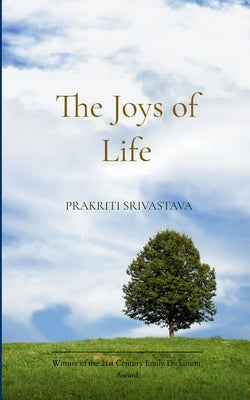 The Joys of Life by Srivastava, Prakriti