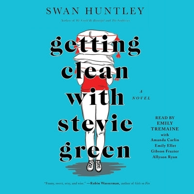 Getting Clean with Stevie Green by Huntley, Swan