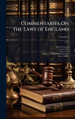 Commentaries On the Laws of England by Christian, Edward