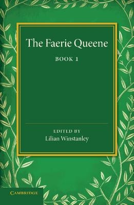 The Faerie Queene: Book I by Spenser, Edmund