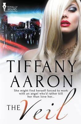 The Veil by Aaron, Tiffany