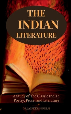 The Indian Literature by Jagadeesh