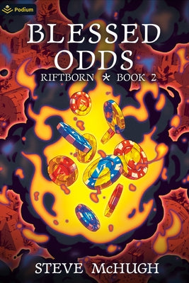 Blessed Odds: An Urban Fantasy Thriller by McHugh, Steve