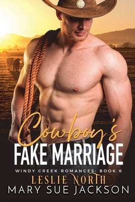 Cowboy's Fake Marriage by North, Leslie