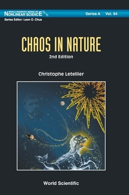 Chaos in Nature (Second Edition) by Letellier, Christophe