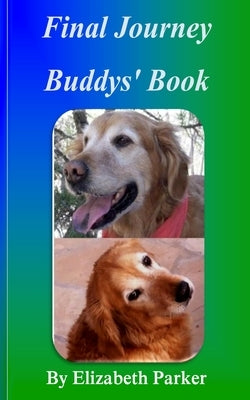 Final Journey: Buddys' Book by Parker, Elizabeth