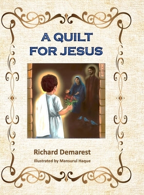 A Quilt for Jesus by Demarest, Richard